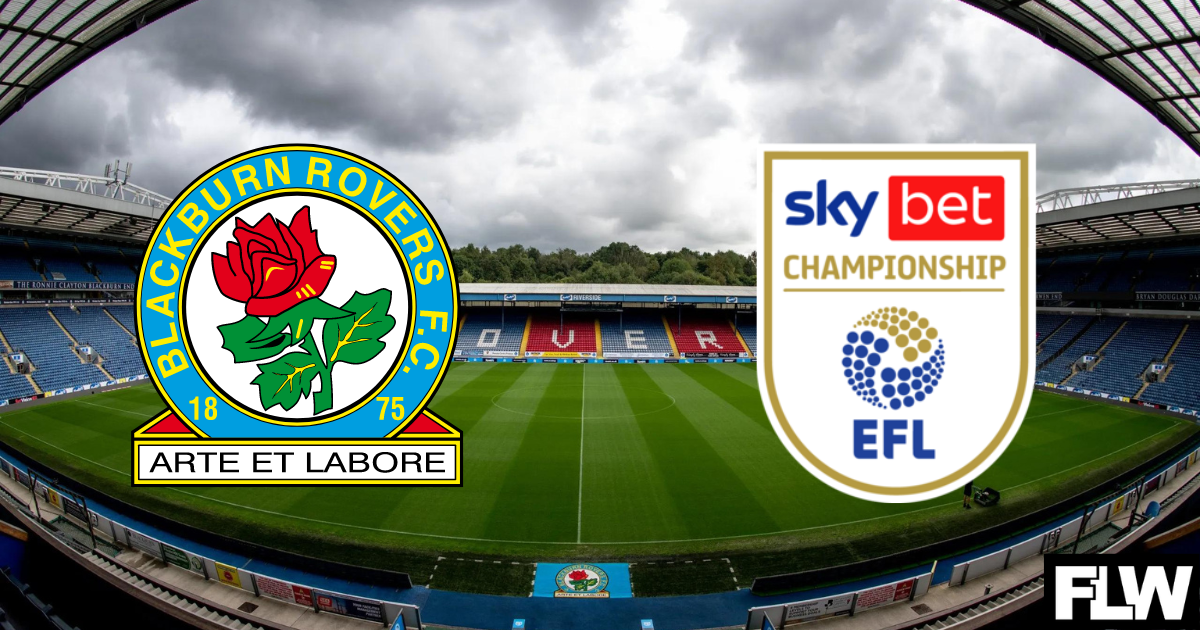 Blackburn Rovers' 2023/24 Fixtures: First Game, Boxing Day, Final ...