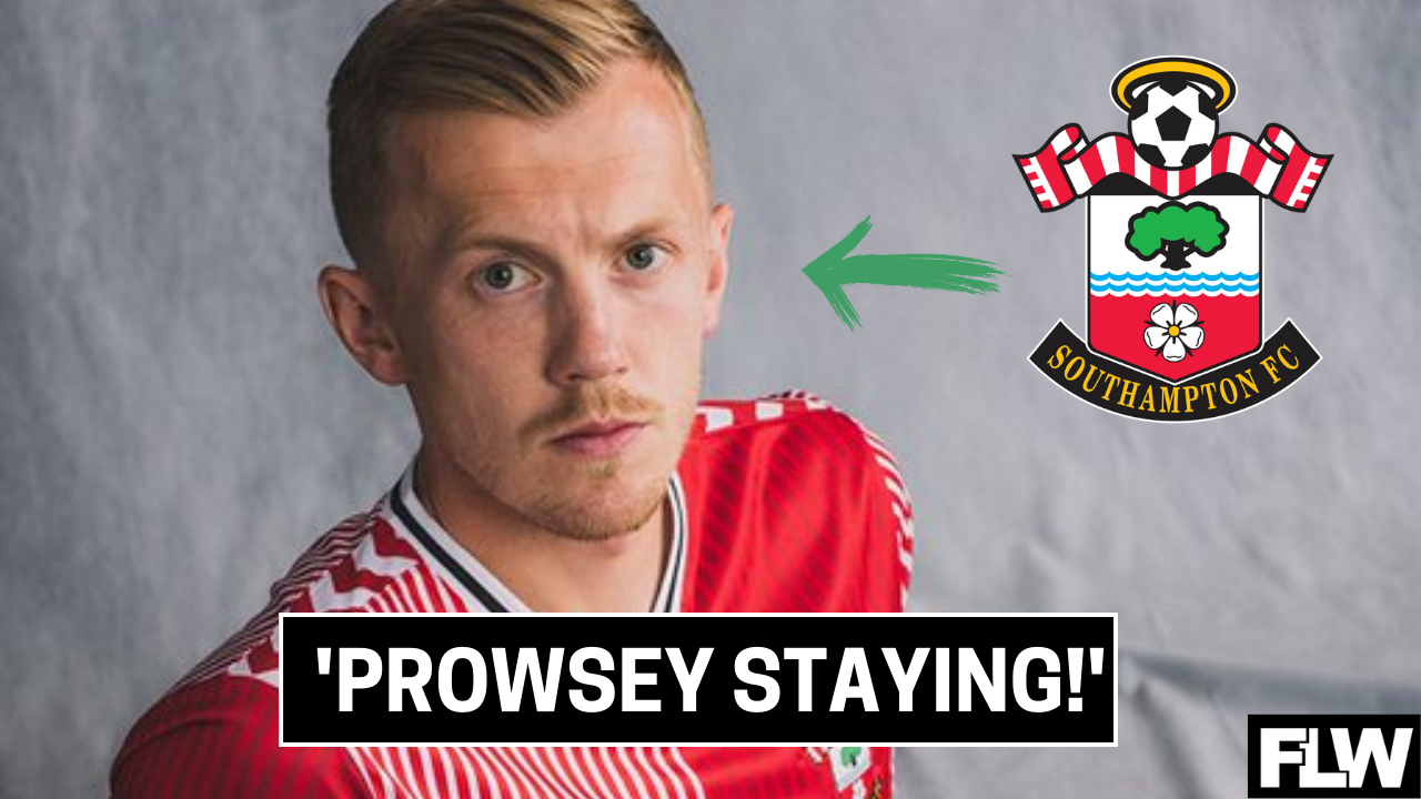 'Prowsey staying!' Southampton fans are reacting to James WardProwse