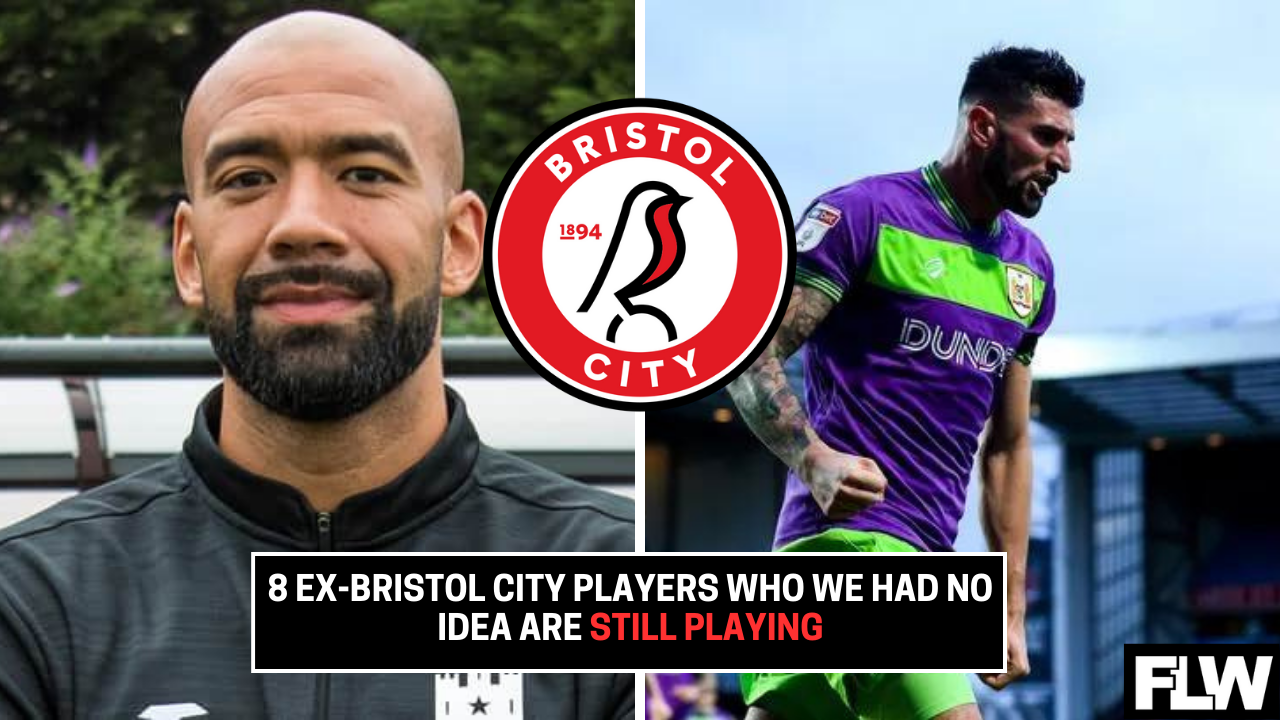 8 ex-Bristol City players we had no idea are still playing