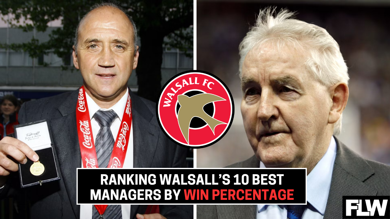 Walsall FC's Top 10 Best Ever Managers In Order Of Win Percentage (Ranked)