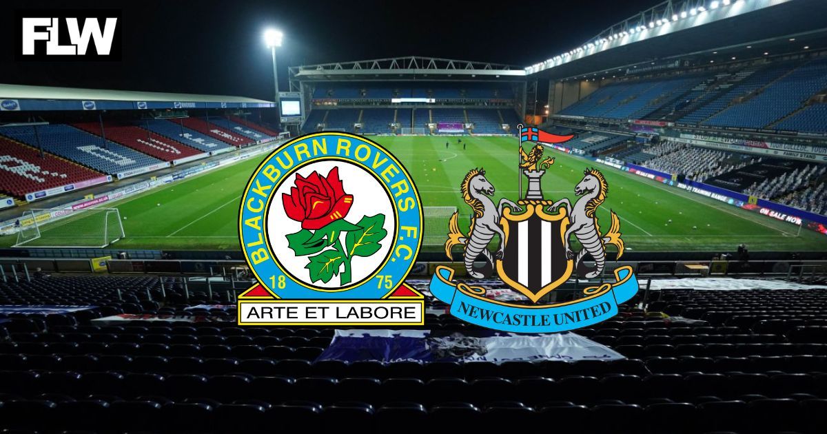 Blackburn Rovers v Newcastle United Latest team news, TV/Live Stream