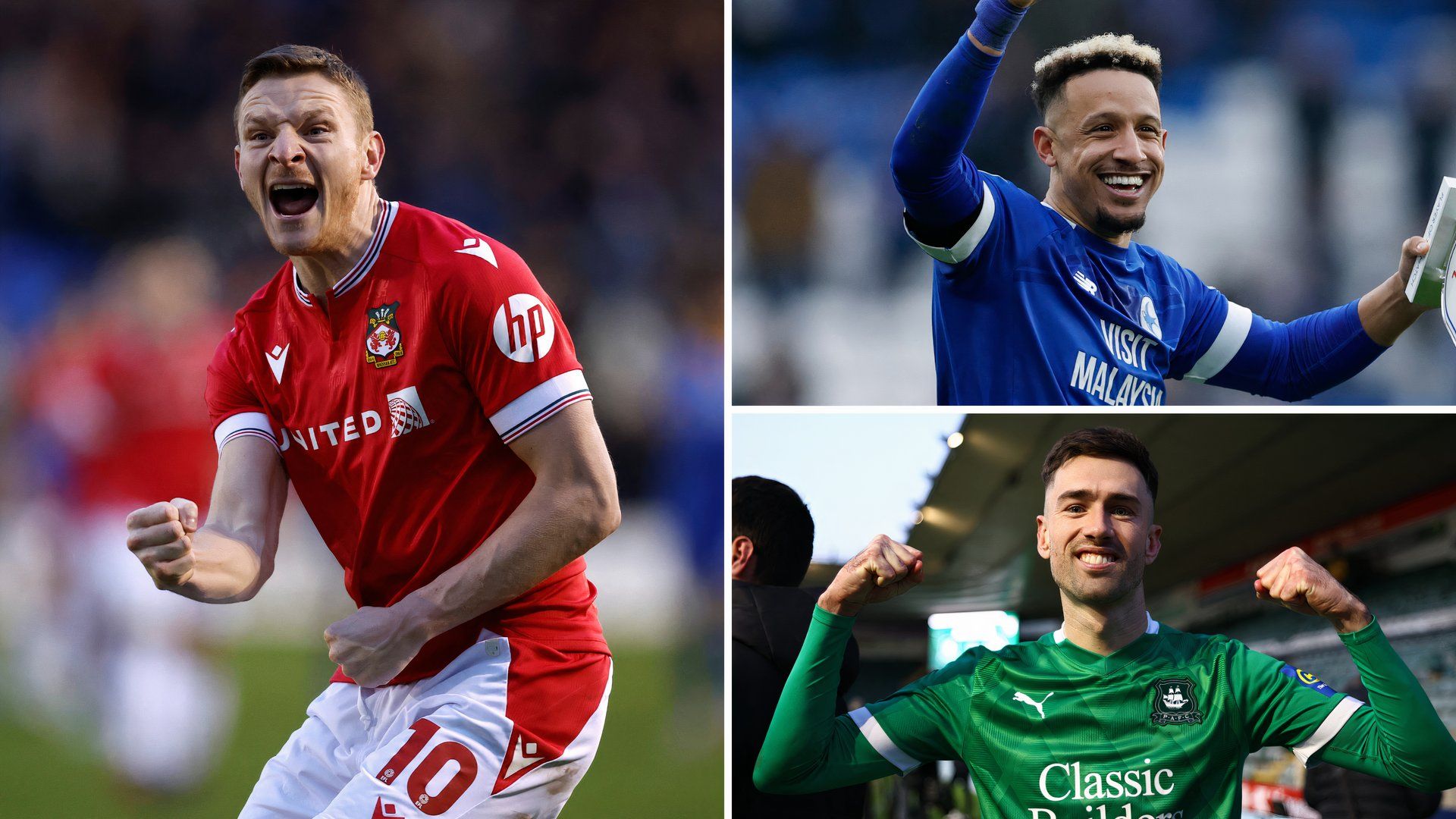 Paul Mullin Wrexham, Callum Robinson Cardiff, Ryan Hardie Plymouth Argyle