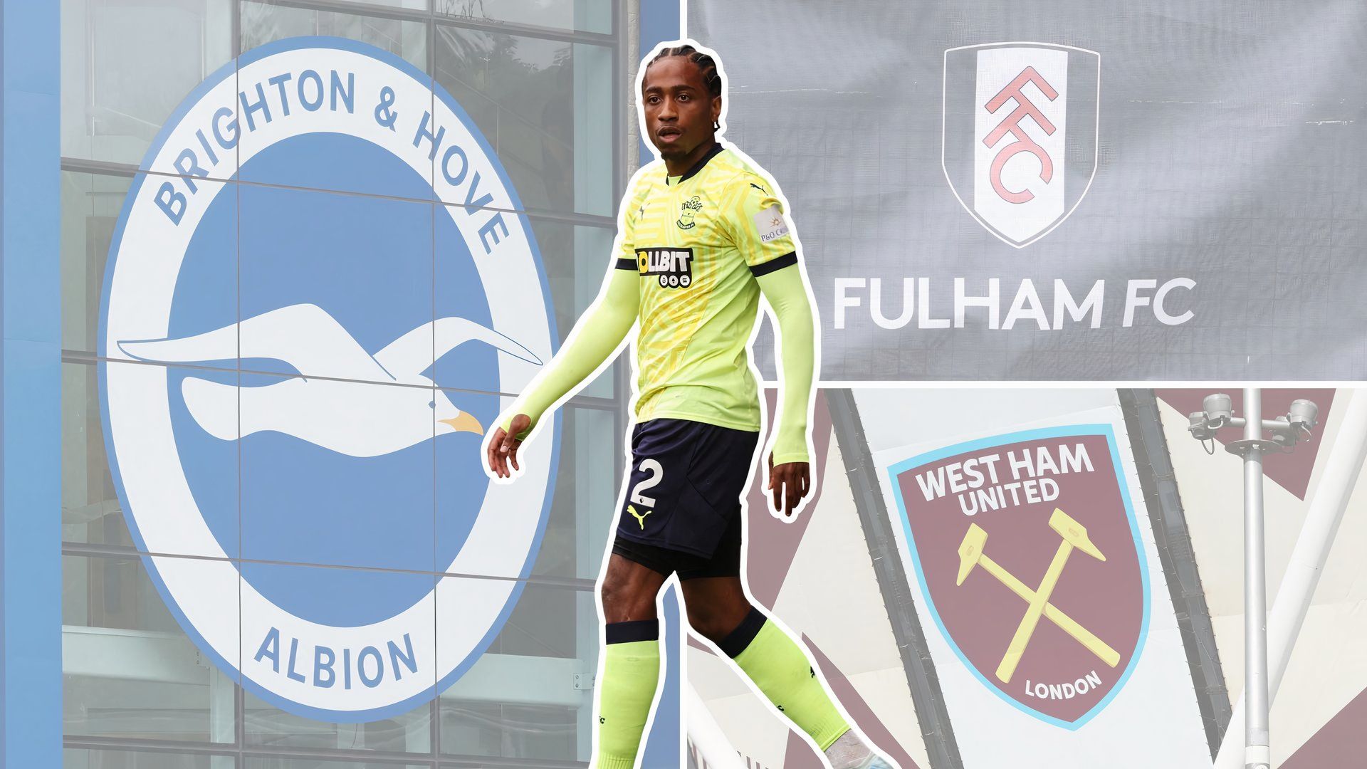 walker-peters x brighton x fulham x west ham